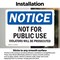Signmission Not For Public Use, 7 in W x Rectangle, Vinyl Decal OS-2PACK-NS-D-57-L-16264 - alternate 2